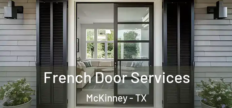 French Door Services McKinney - TX