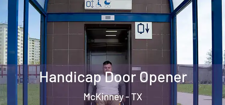 Handicap Door Opener McKinney - TX